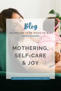 mothering self care joy